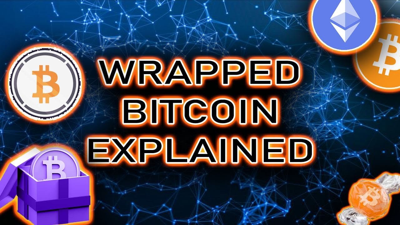 What is Wrapped Bitcoin (WBTC)
