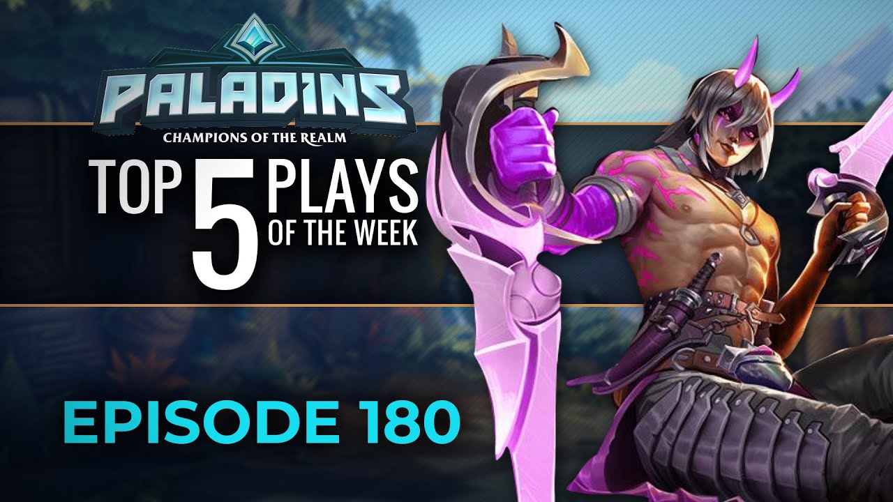 Paladins - Top 5 Plays - Episode 180