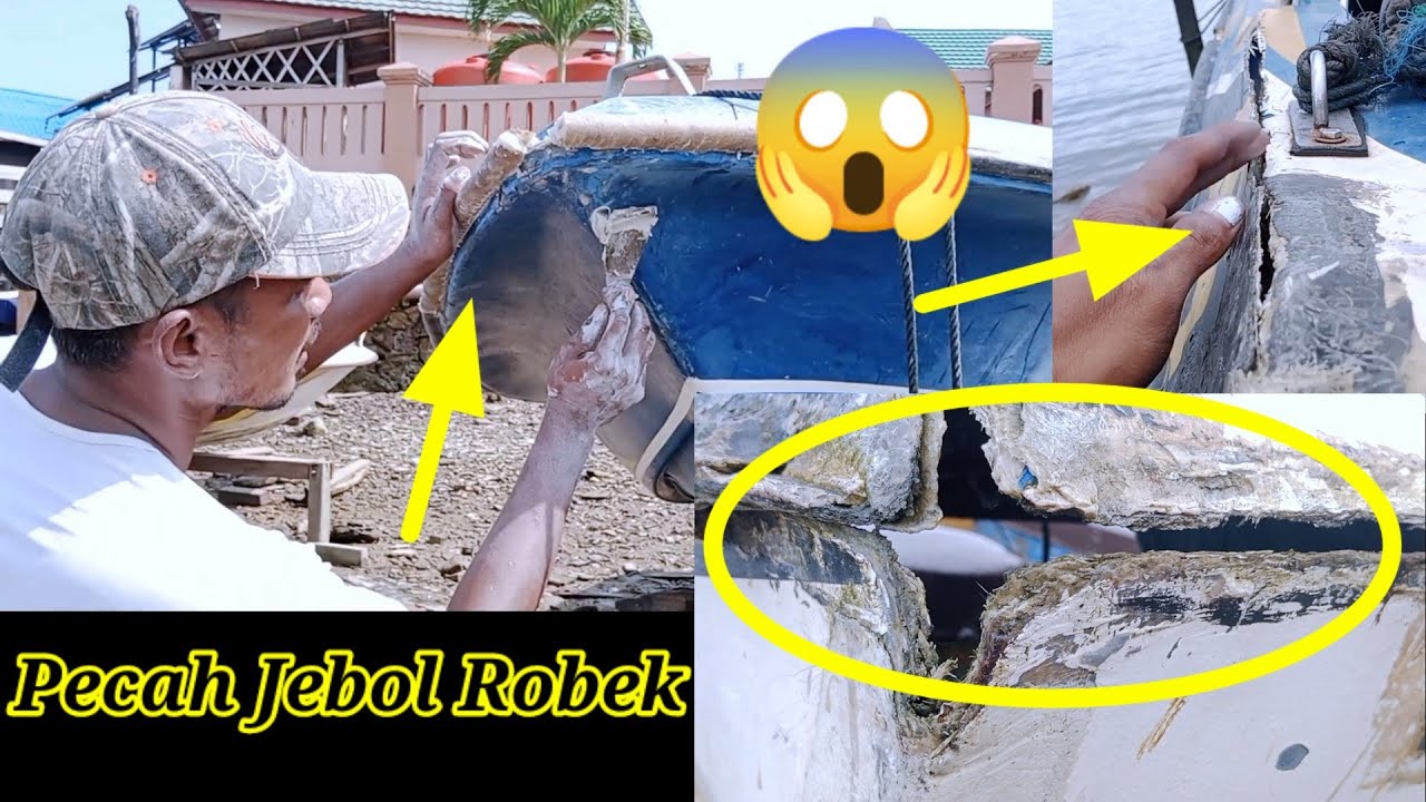 HARUS TAHU !!! Belajar memperbaikinya body boat yg pecah, robek, jebol.
