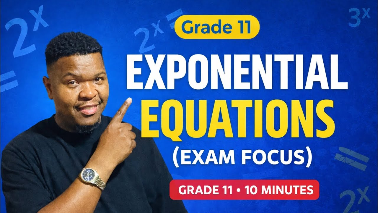 Exponential Equations Made Easy | Grade 11 Maths Exam Revision (CAPS)