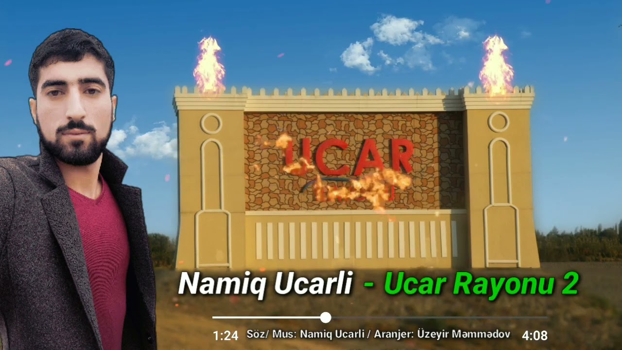 Namiq Ucarli - Ucar Rayonu 2