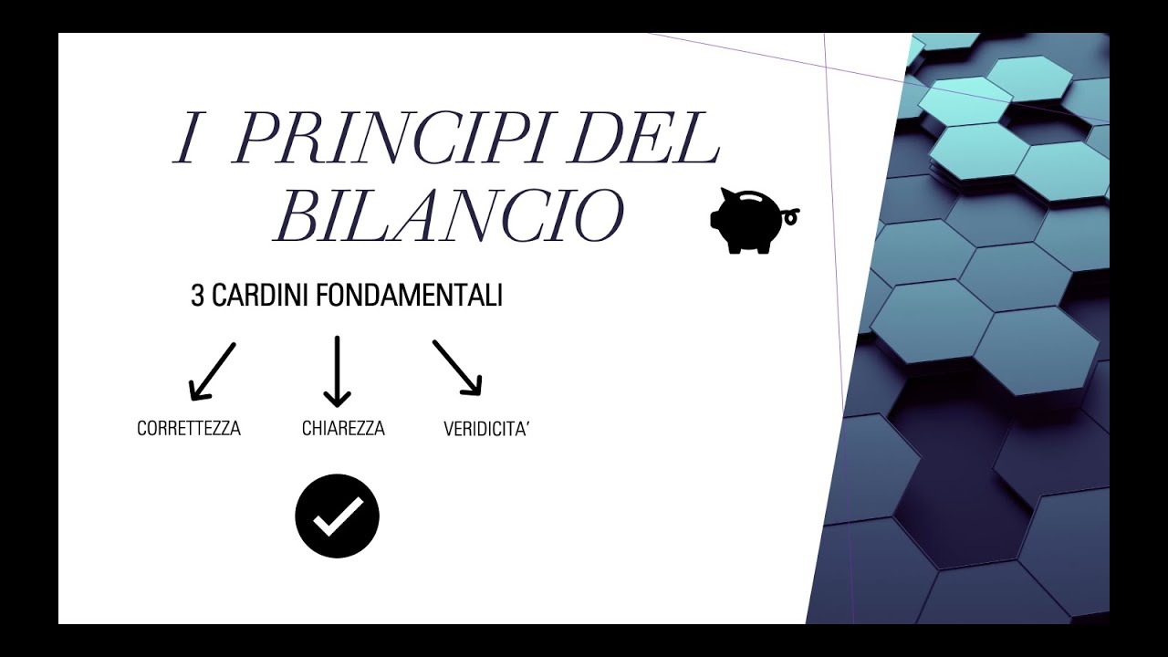 I Principi di redazione del bilancio!