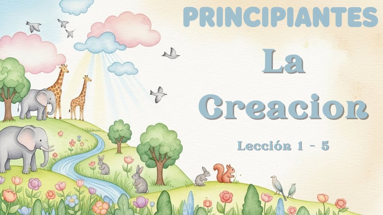 Cantos Infantiles Cristianos | La Creación 🌍 | Principiantes 2026 · Lecciones 1–5