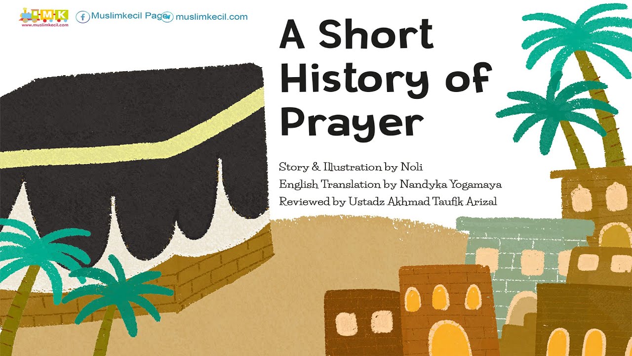 A Short History of Prayer by Noli: Children Kids Stories Read Along Audio Story Book Kindergarten