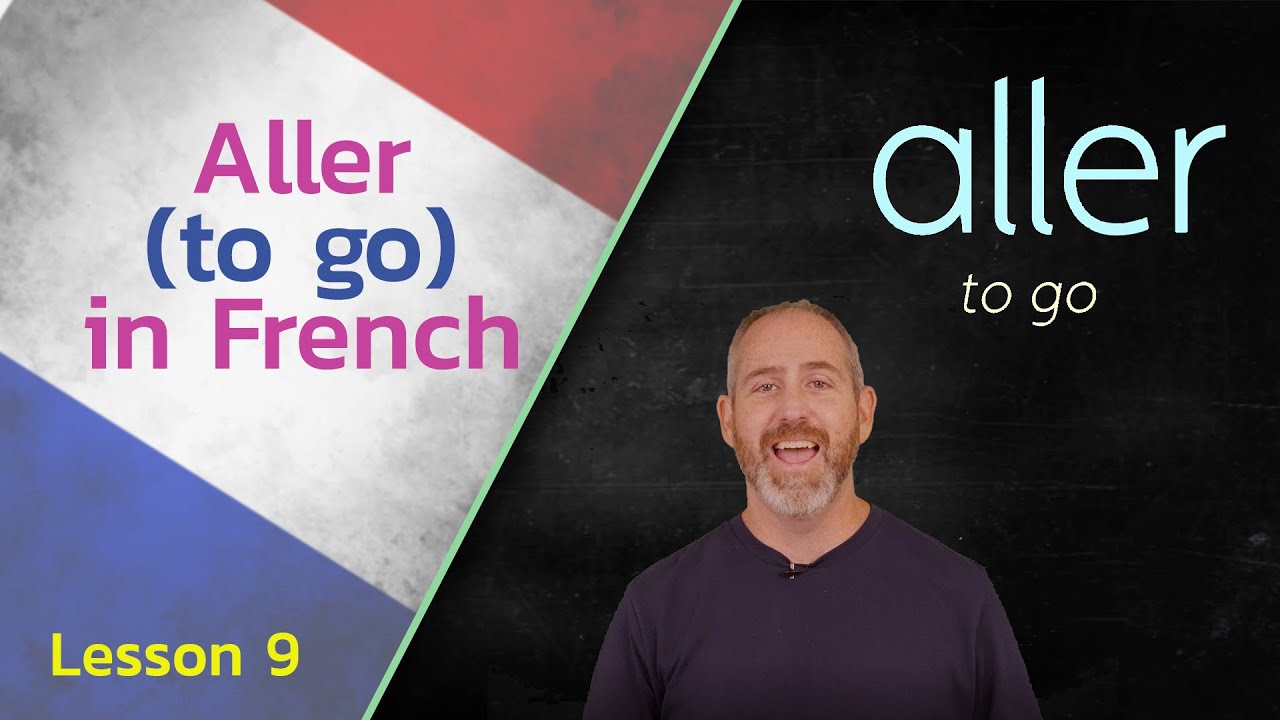 Using Aller in French | The Language Tutor  *Lesson 9*