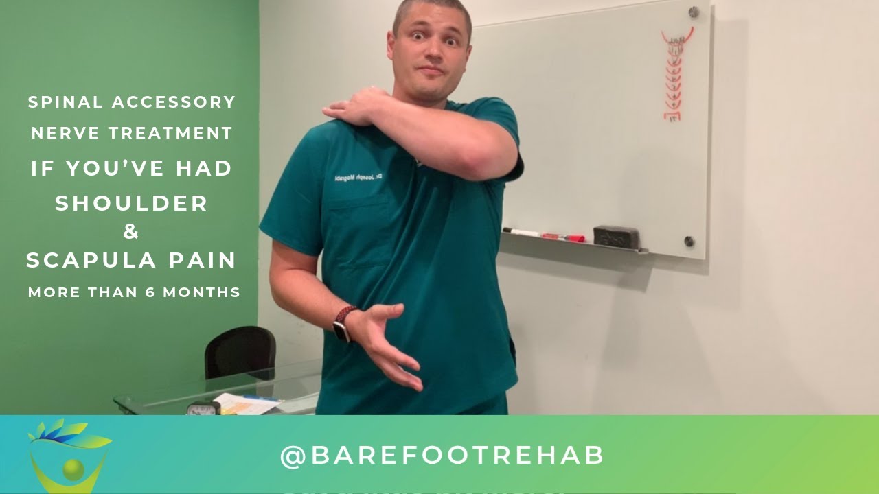 Spinal Accessory Nerve Treatment When You’ve Had Shoulder & Scapula Pain More Than 6 Months