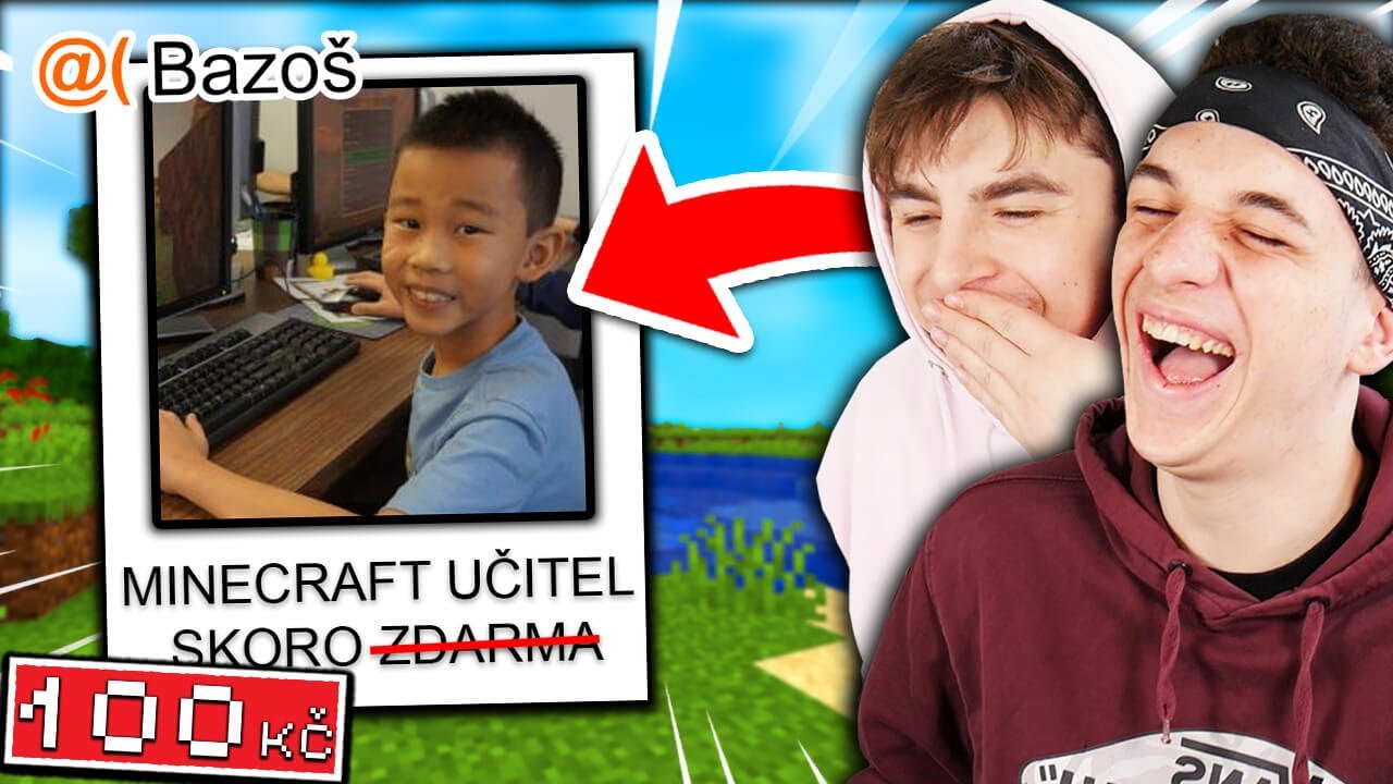 Koupil si UČITELE, který ho naučí Minecraft  jen za 100 KČ !
