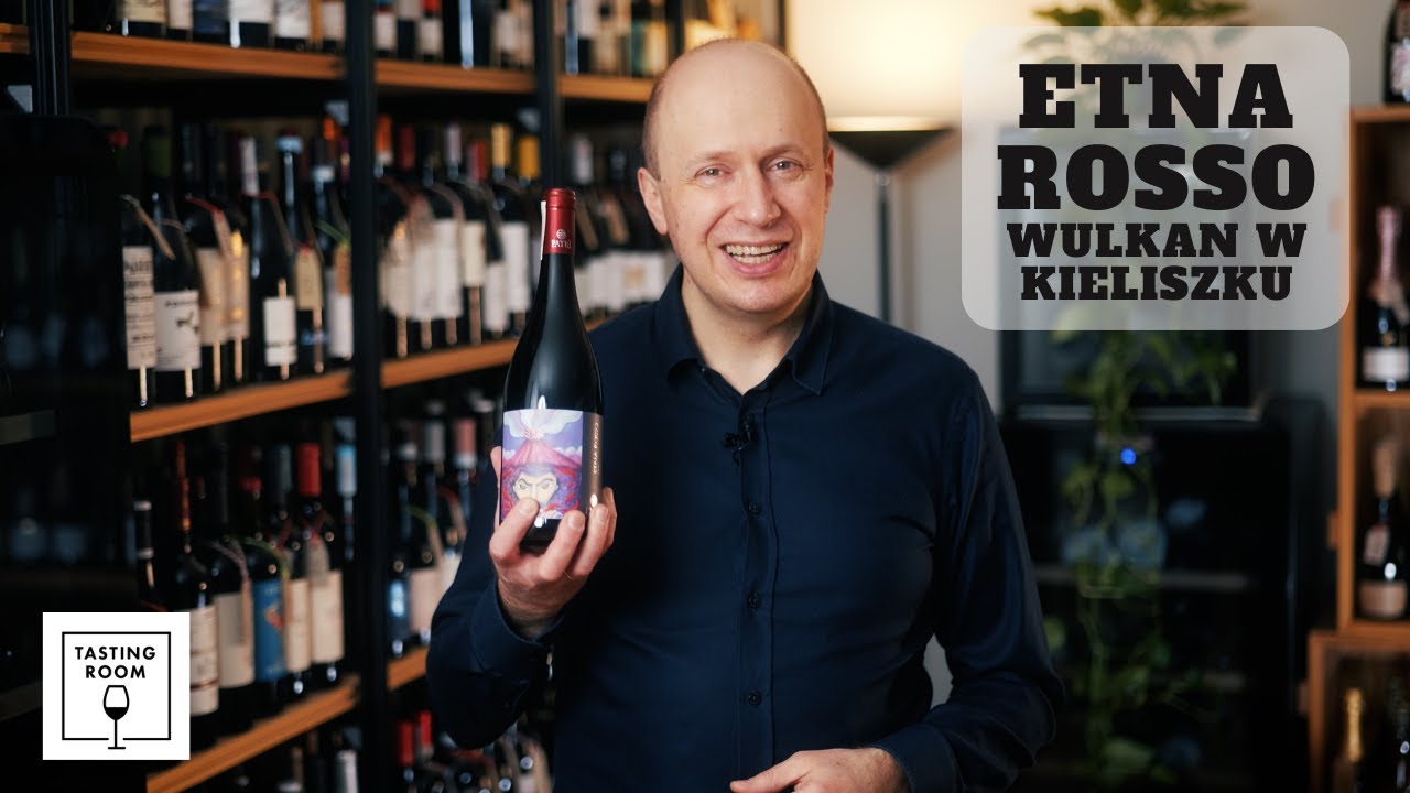 Etna Rosso - wulkan w kieliszku