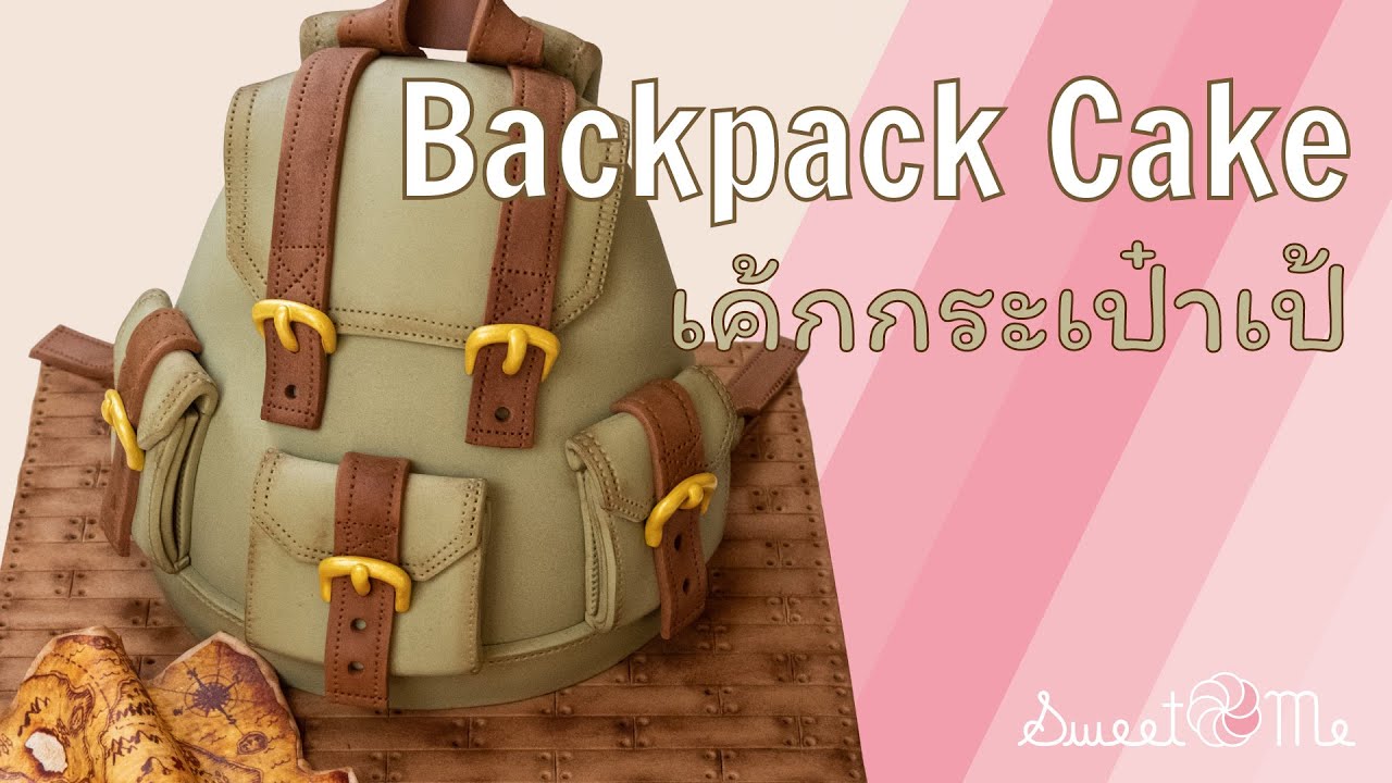 BACKPACK CAKE : เค้กกระเป๋าเป้