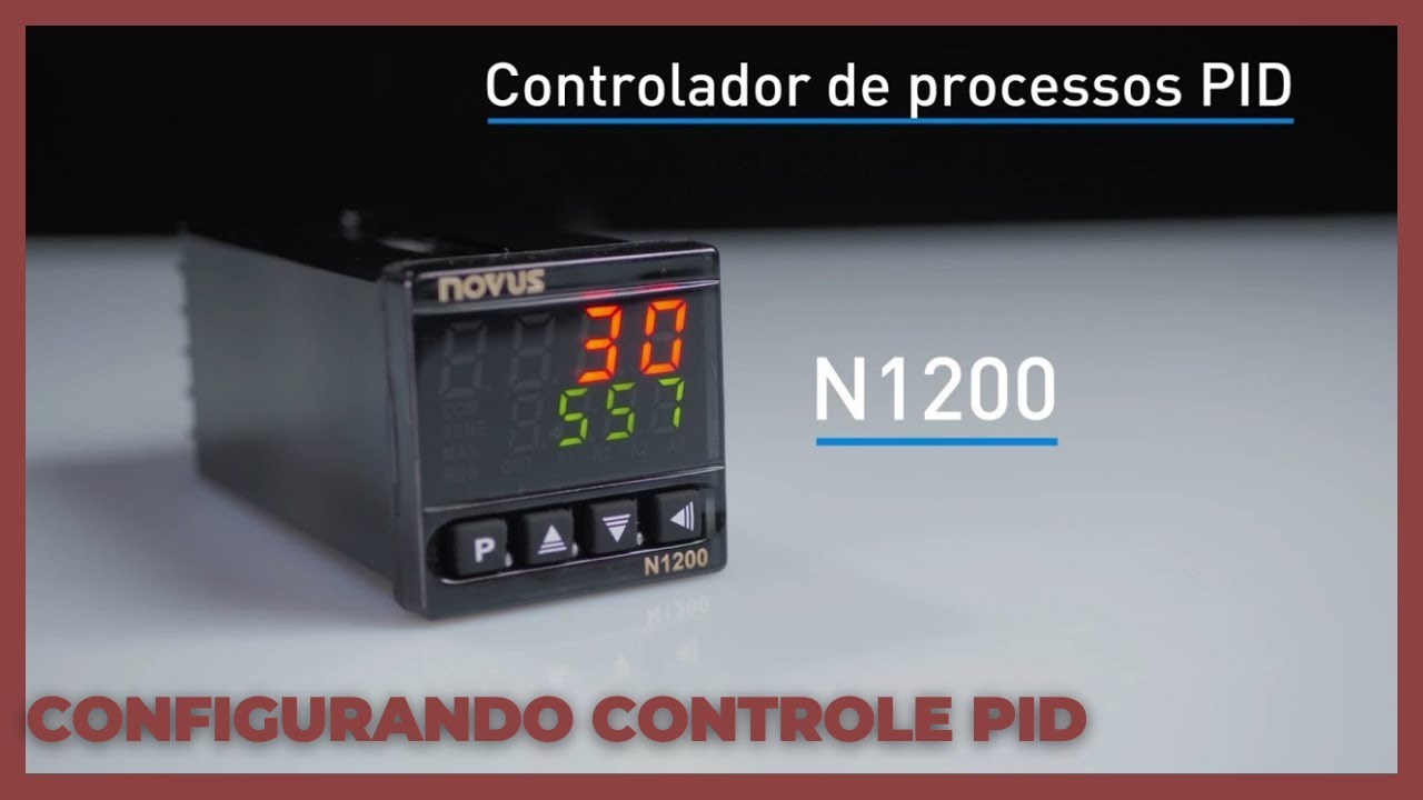 # VIDEO 8 |'' NOVUS N1200 CONFIGURANDO CONTROLE PID.