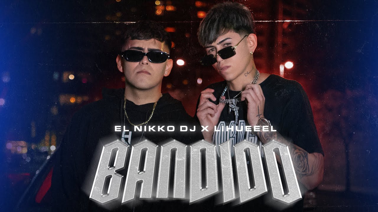 El Nikko DJ, Lihueeel - Bandido (Video Oficial)