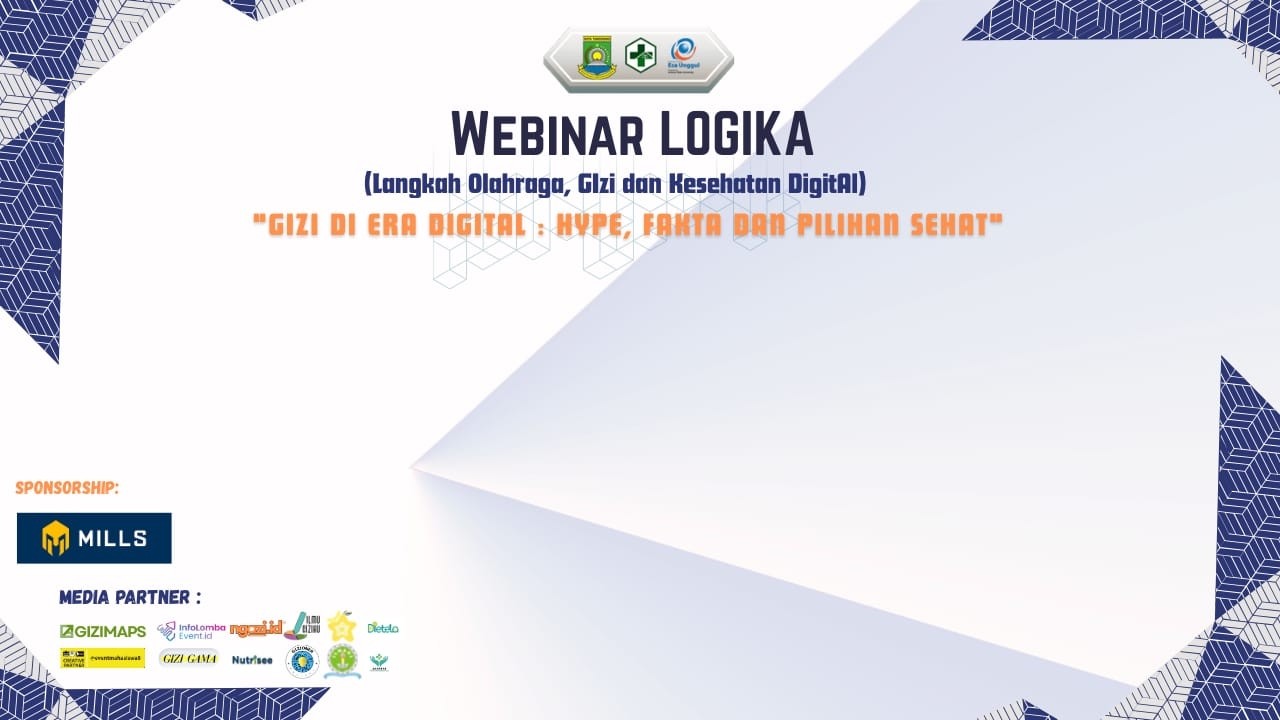 WEBINAR GIZI NASIONAL : LOGIKA (LANGKAH OLAHRAGA, GIZI DAN KESEHATAN DIGITAL)