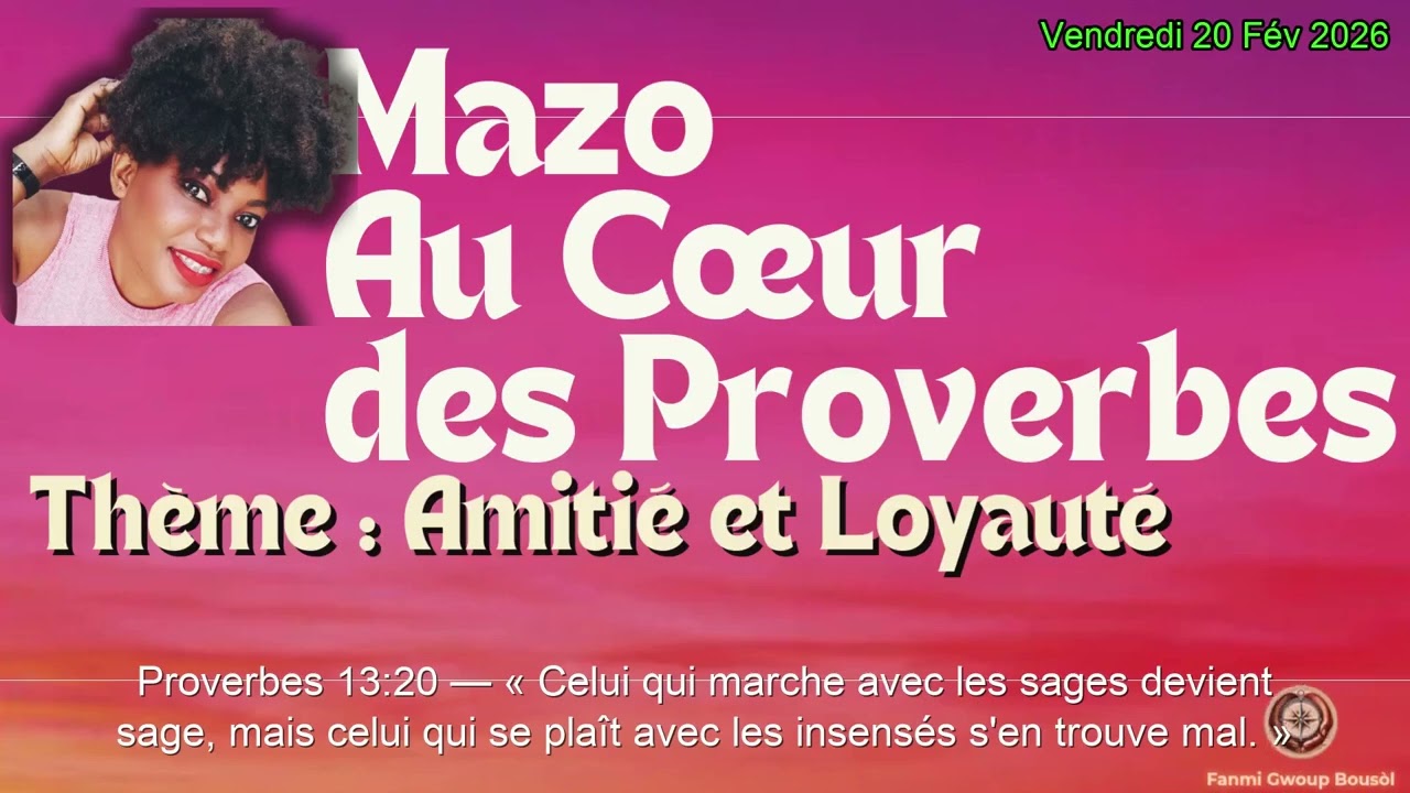 Mazo au cœur des proverbes | Vendredi 20 Fév 2026