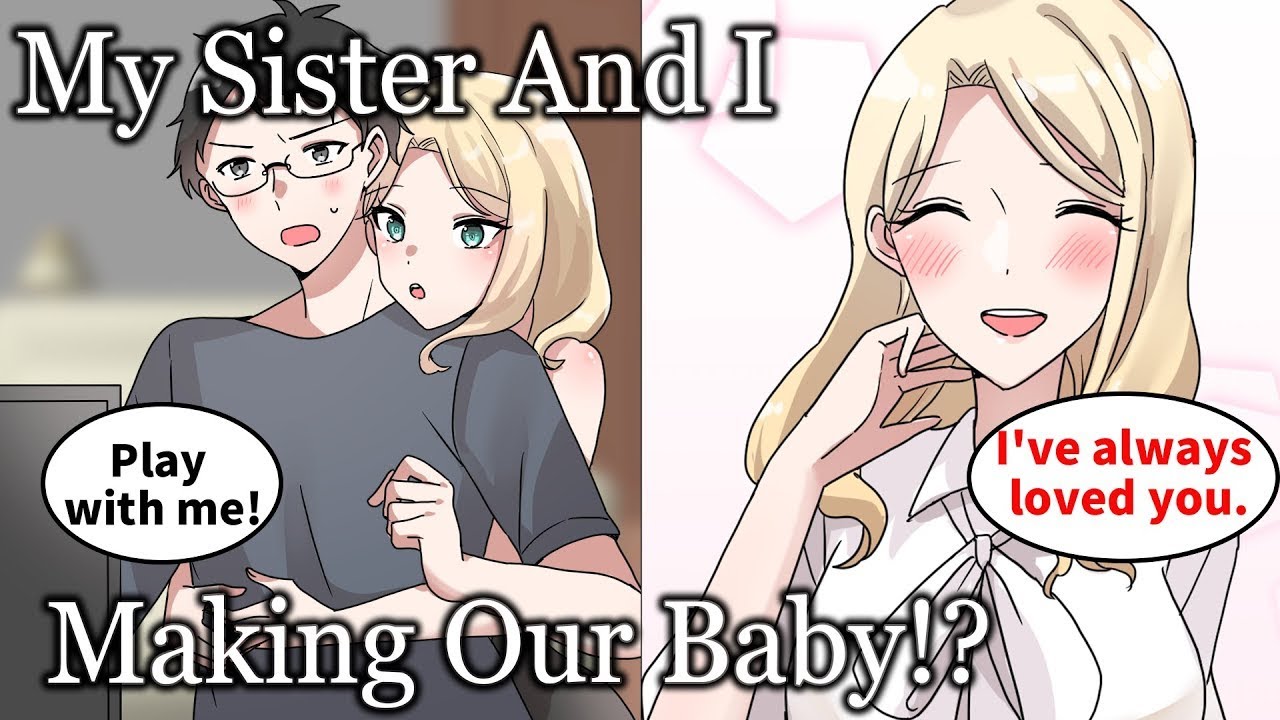 【RomComManga】I was in my room, depressed, when suddenly my sister said, We're going to make a baby!