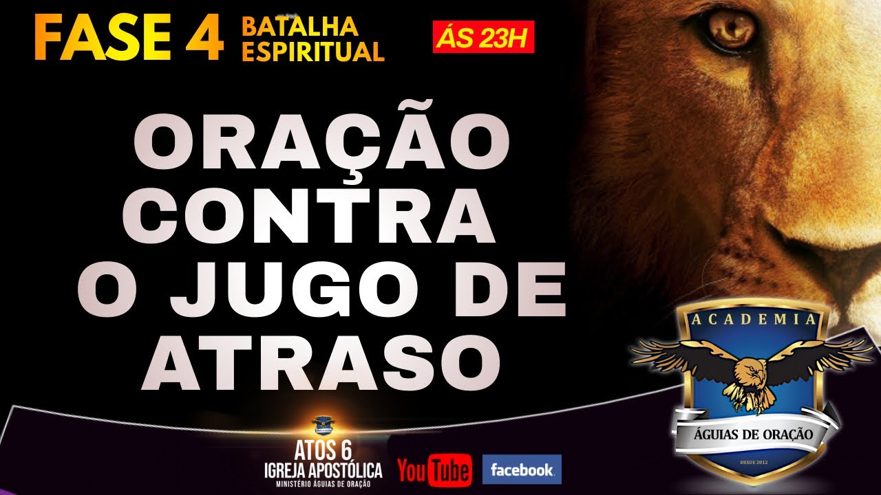 ORA&Ccedil;&Atilde;O PARA QUEBRAR O JUGO SAT&Acirc;NICO DE ATRASO PARTE 1 - #batalhaespiritual