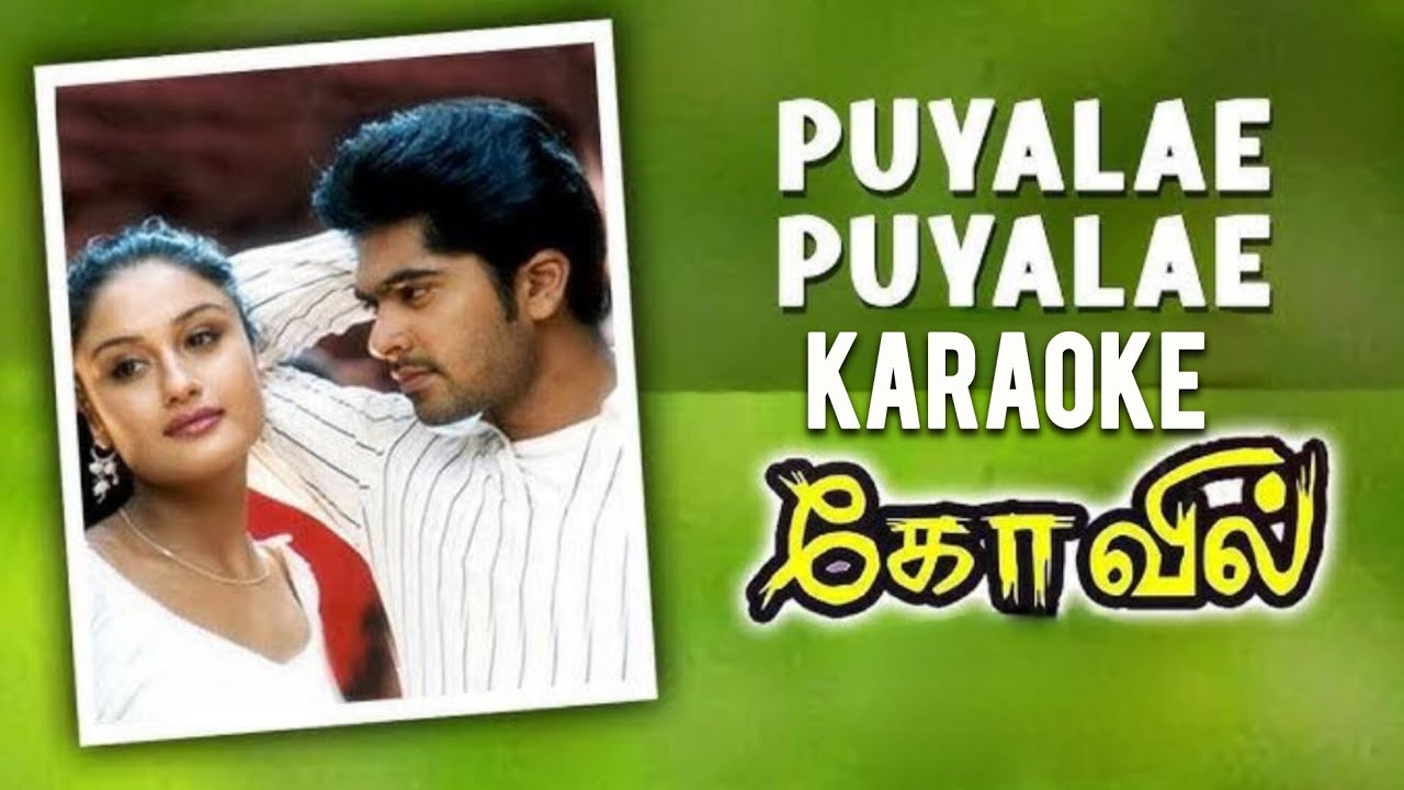 Puyalae Puyalae Karaoke for Female | Kovil | Harris Jayaraj | Simbu | Soniya | Karthik | Mahathi