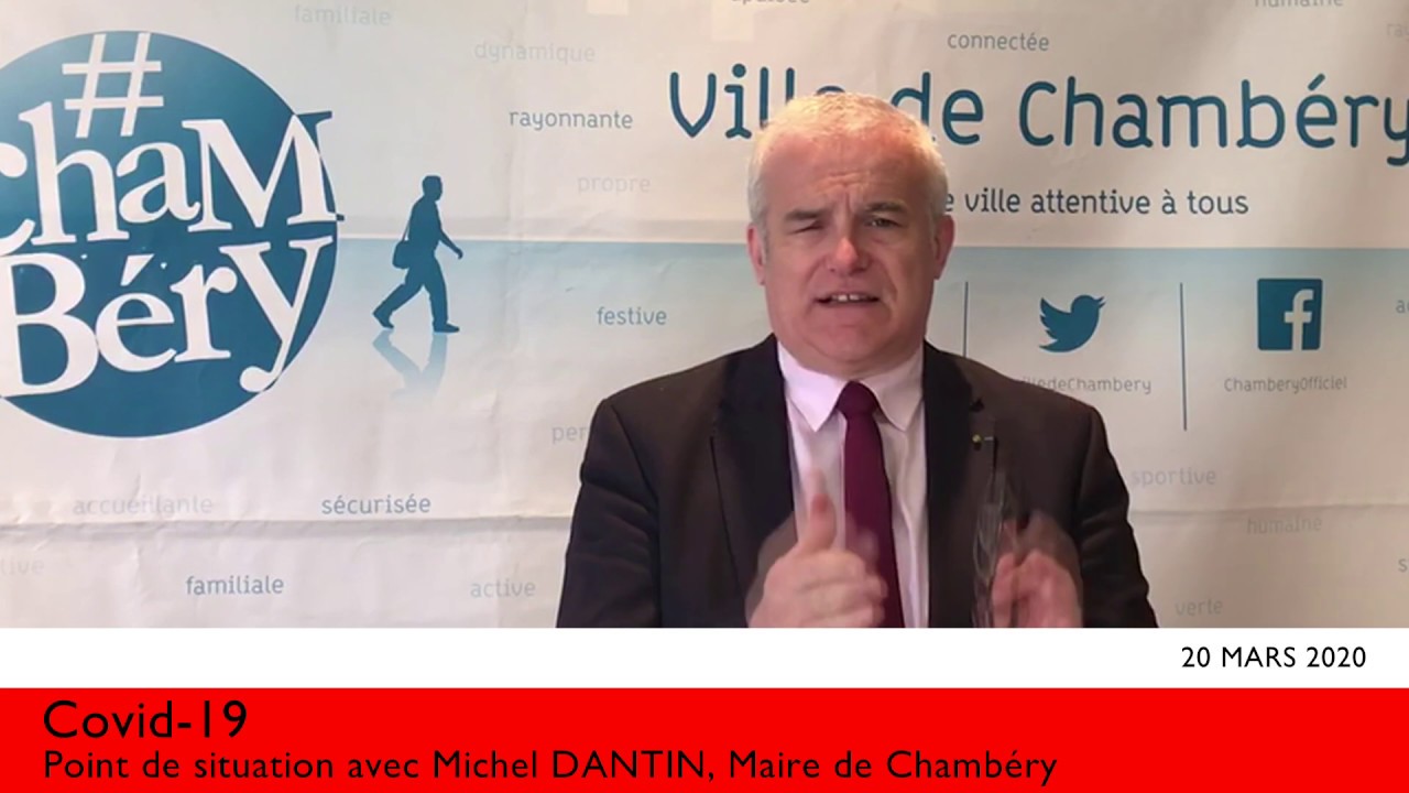 Covid-19 : point de situation avec Michel DANTIN, Maire de Chambéry