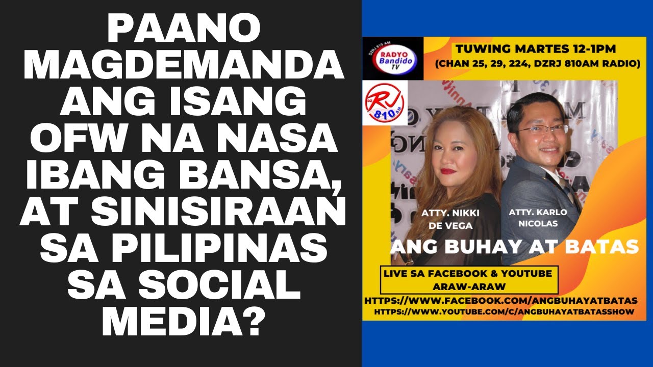 PAANO MAGDEMANDA ANG ISANG OFW NA NASA IBANG BANSA, AT SINISIRAAN SA PILIPINAS SA SOCIAL MEDIA?