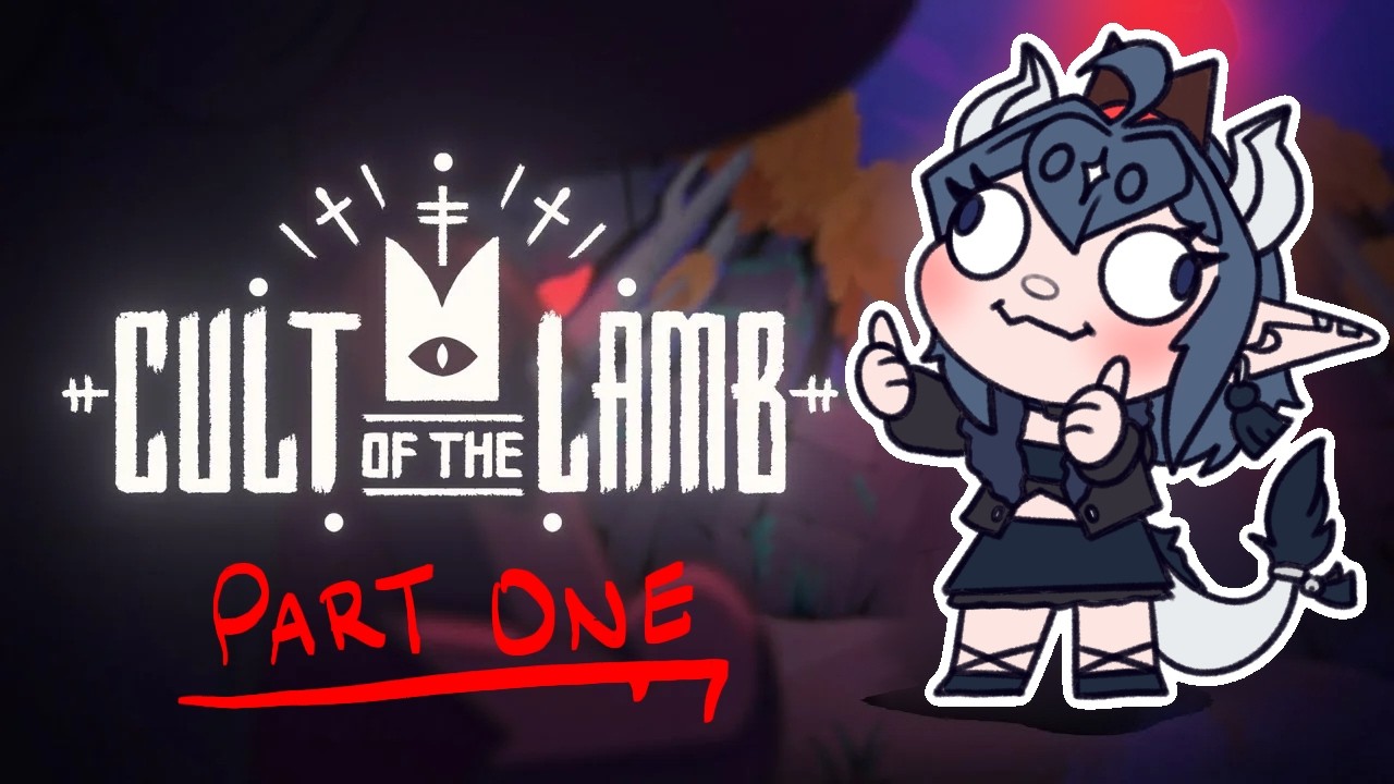 I AM THE CAPTAIN NOW | Cult of the Lamb | Part One