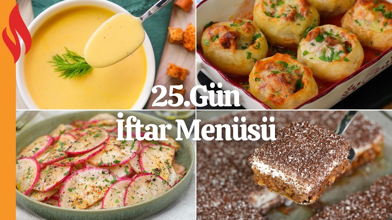 25.Gün İftar Menüsü | Ramazan Tarifleri