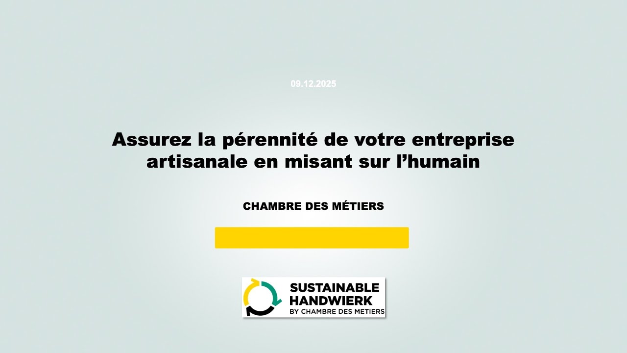 WEBINAIRE Assurez la pérennité de votre entreprise artisanale en misant sur l’humain (09.12.2025)