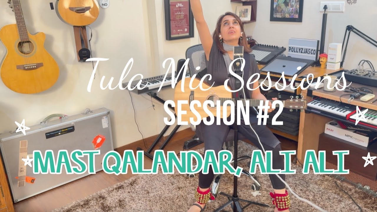 Mast Qalandar , Ali Ali - A Sufi Call from the Heart | Tula Mic Sessions #2 | Jasleen Aulakh