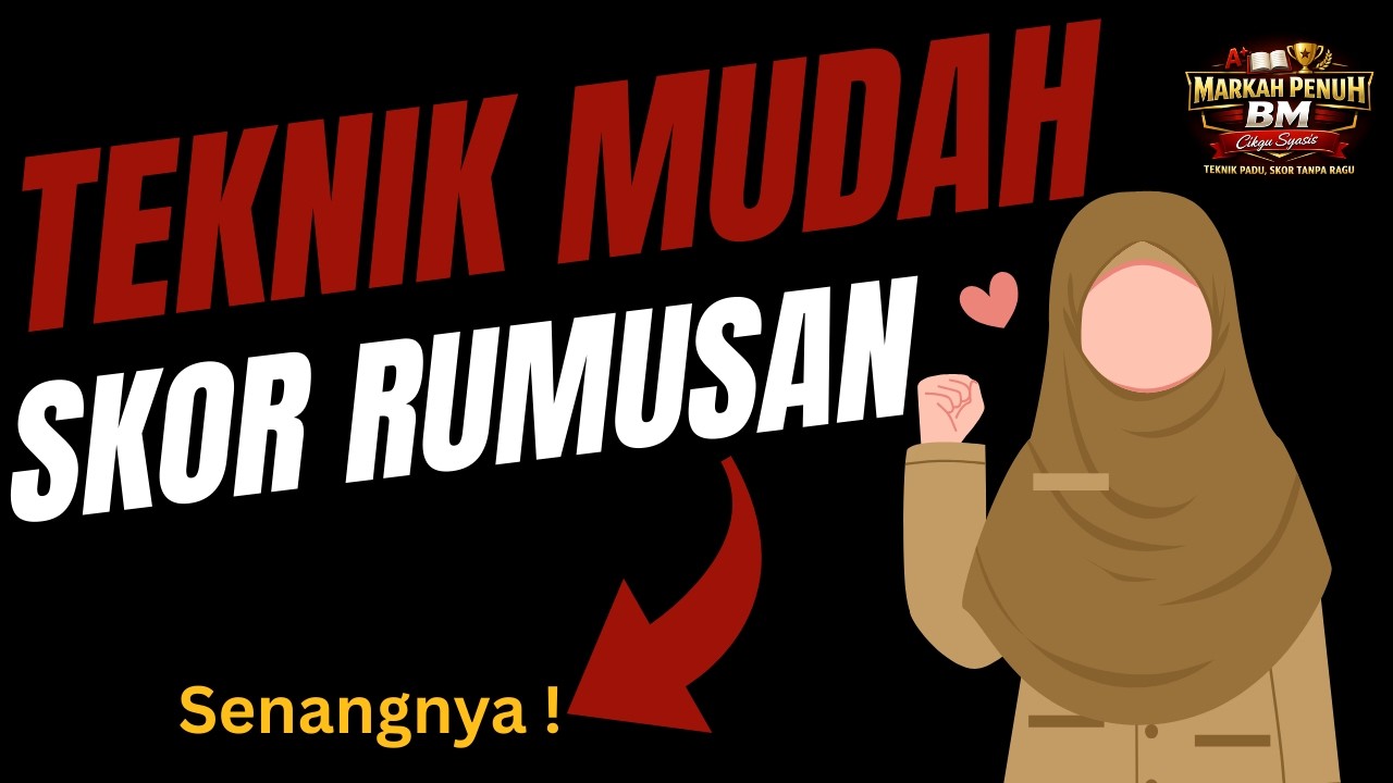 TUTORIAL BERKESAN MENULIS JAWAPAN RUMUSAN TINGKATAN 2