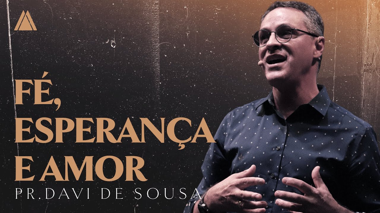 INA Londrina - Pr. Davi de Sousa - Fé, Esperança e Amor - 12/12/2021