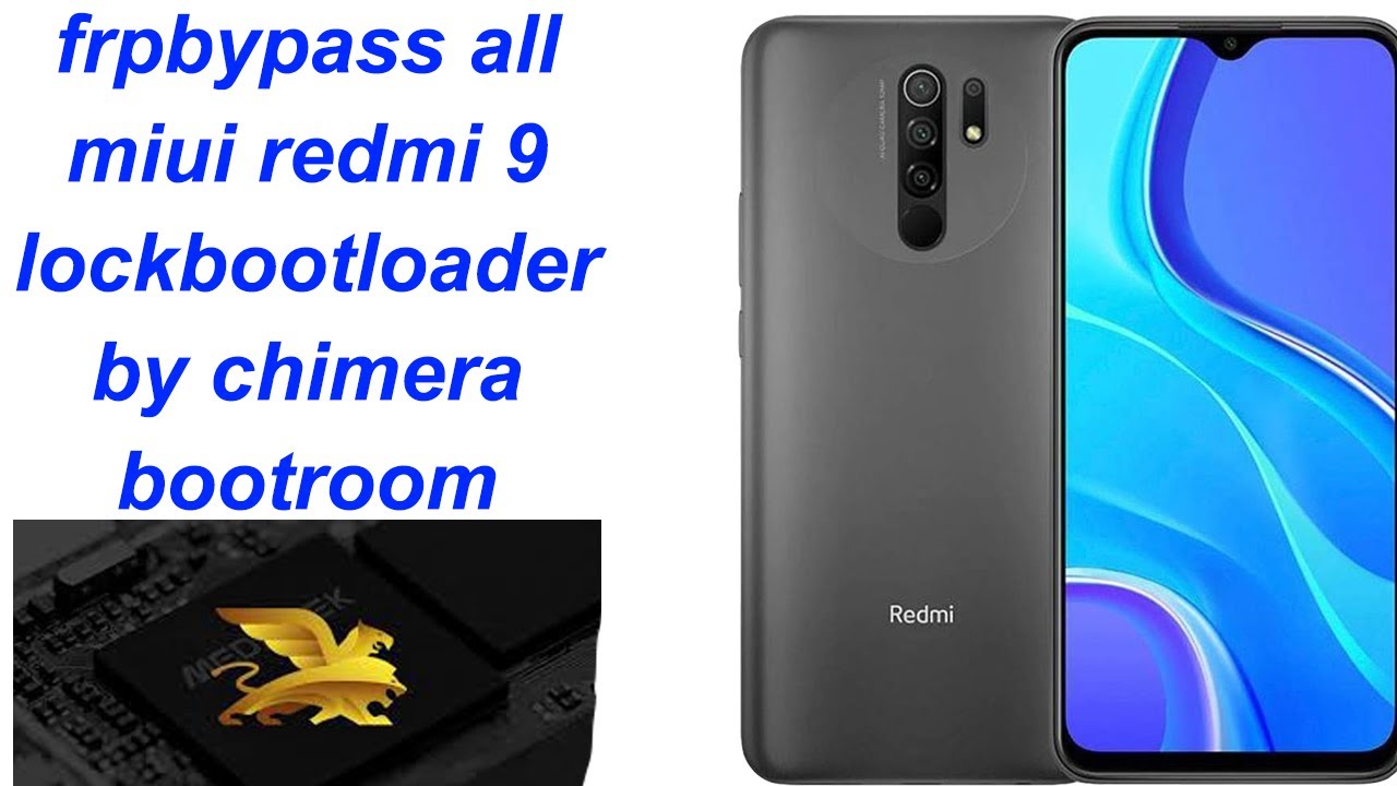 Frp Bypass All Miui Redmi 9 By Chimera Easly 10 Minute 1