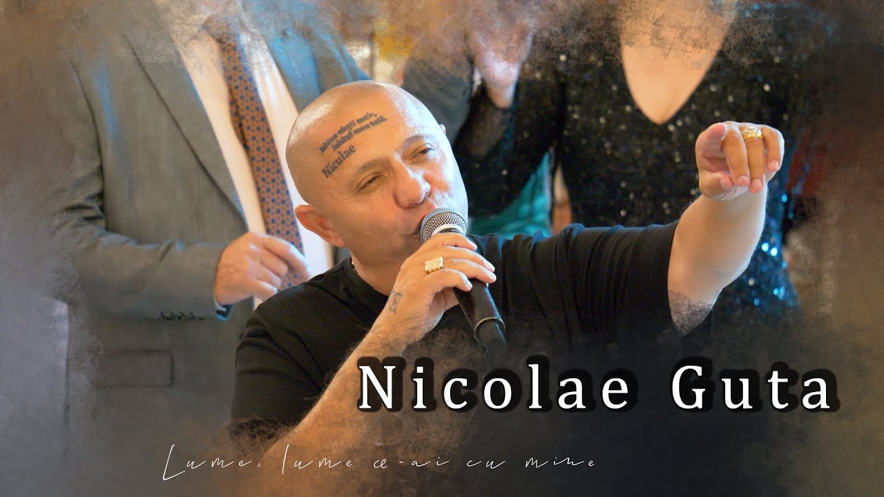 Nicolae Guta || Lume, lume ce-ai cu mine ||  Live 2024