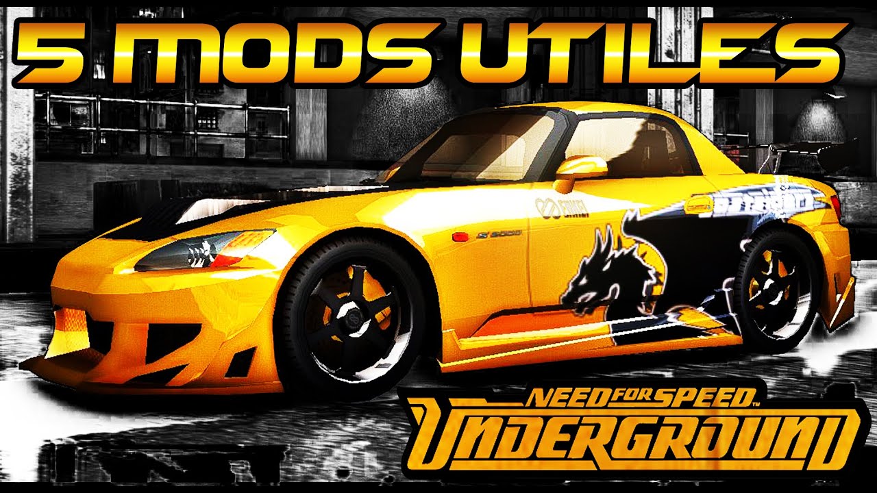 5 MEJORES MODS &Uacute;TILES para NFS UNDERGROUND