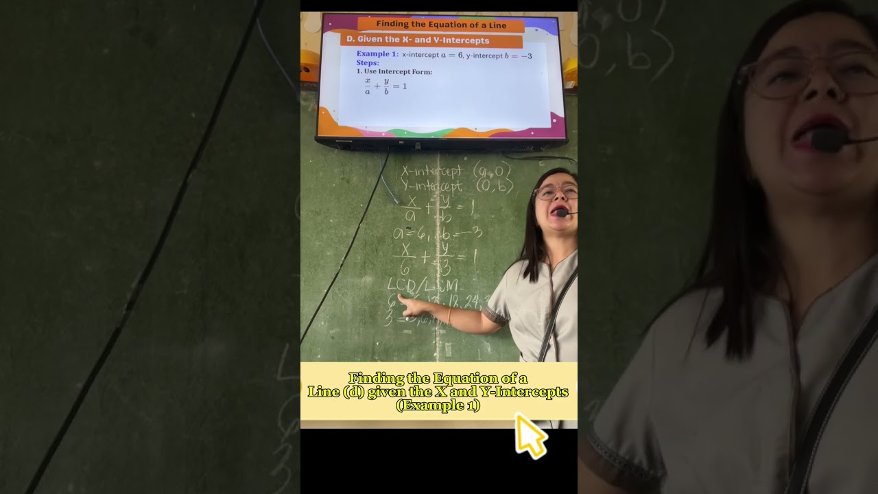 Finding the Equation of a Line (d) given X and Y Intercept (Example 1) #mathematics #maampagayon 