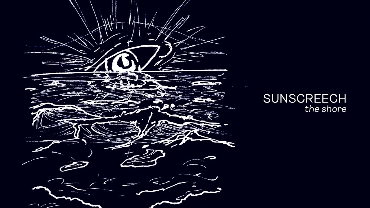 SUNSCREECH - the shore