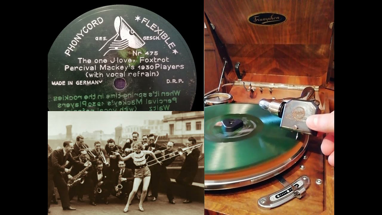 The one I love  -  Percival Mackey's 1930 Players     Foxtrot  Phonycord Triumphon Gramophone