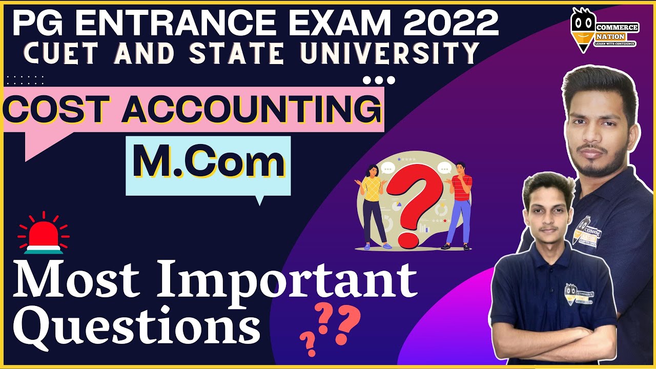 COST ACCOUNTING MCQ || CUET 2022 || M.com 2022 || Questions Practice || Entrance Exam 2022 |