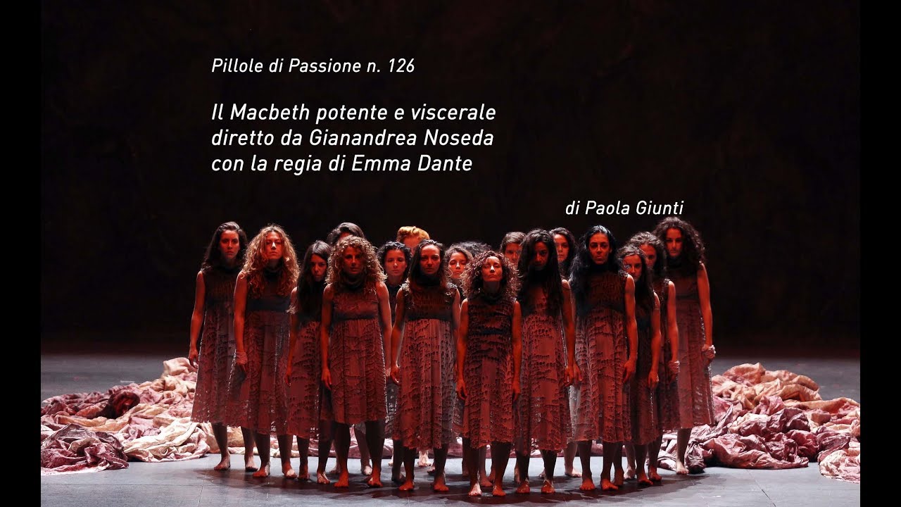 Macbeth - Pillole di Passione n. 126