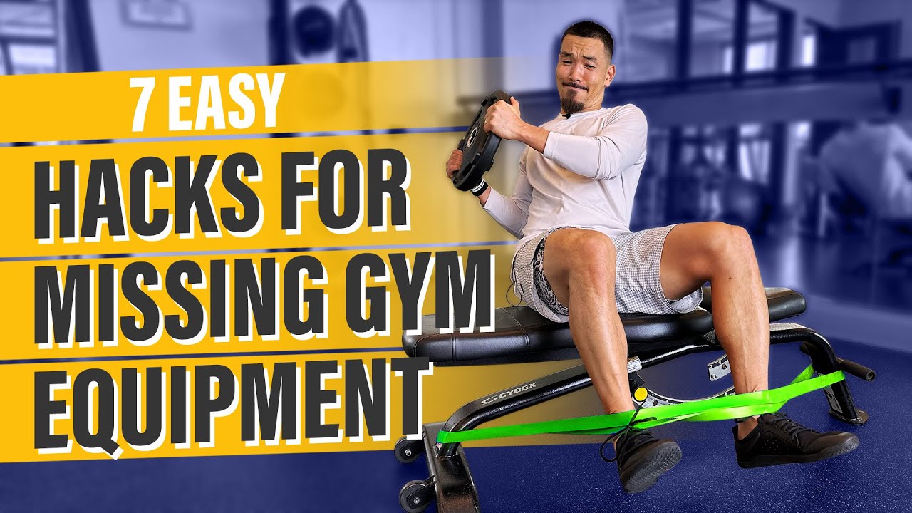 Easy Hacks for Missing Gym Equipment