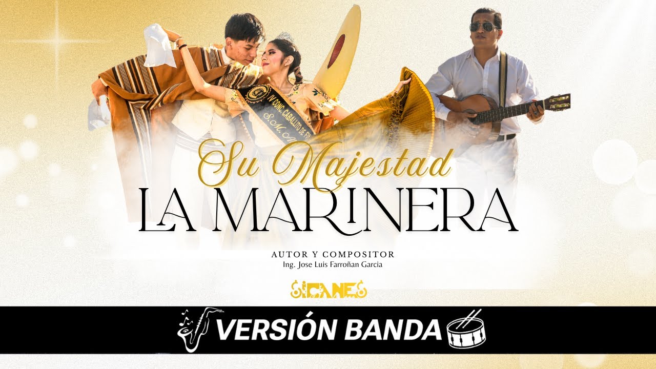 Su majestad la marinera (Version Banda) - Los Sicanes (2025)
