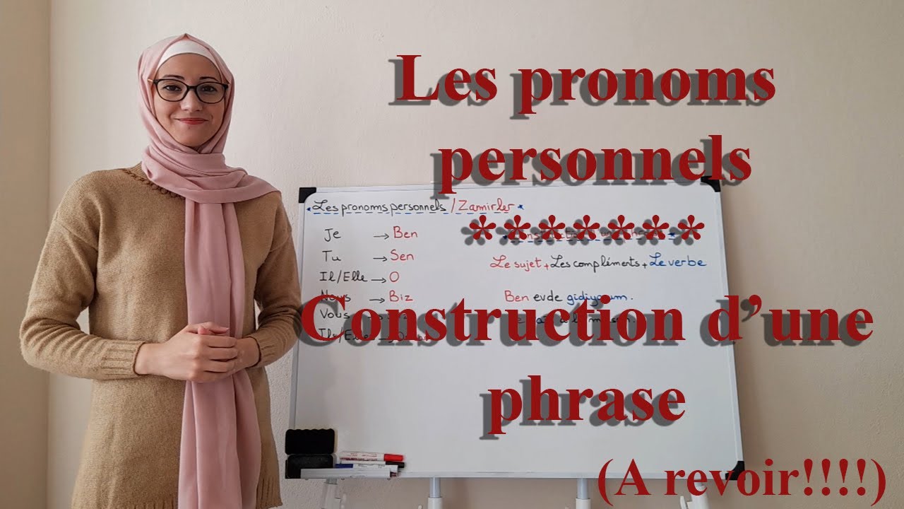 Leçon N09: Les pronoms personnels // Construction d'une phrase !!! ***Apprendre le turc ***