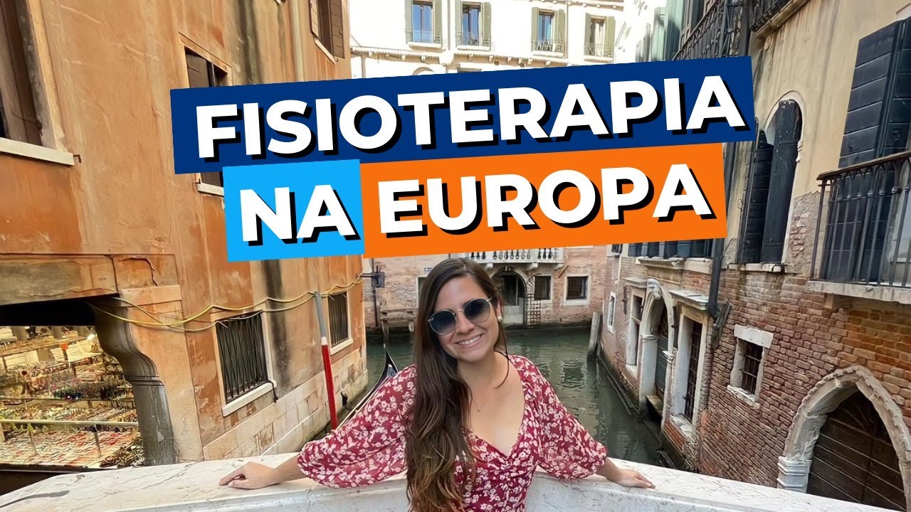 COMO É A FISIOTERAPIA NA EUROPA?
