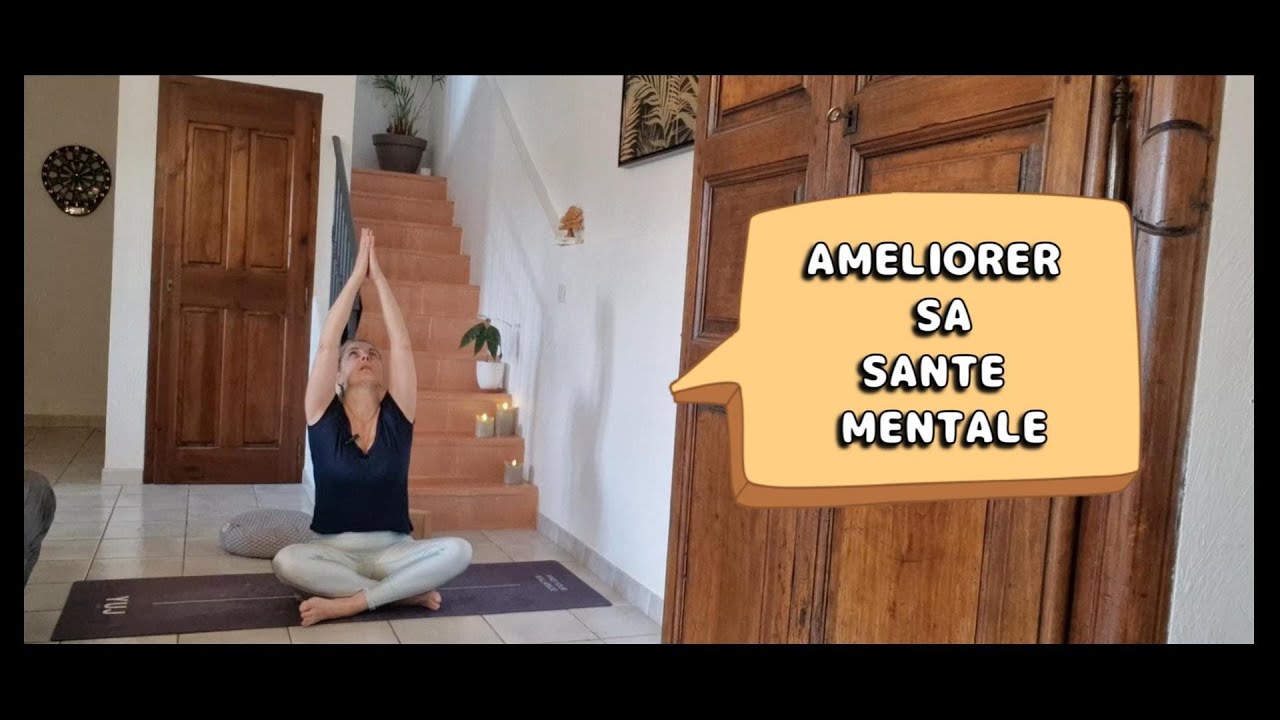 AMELIORER SA SANTE MENTALE