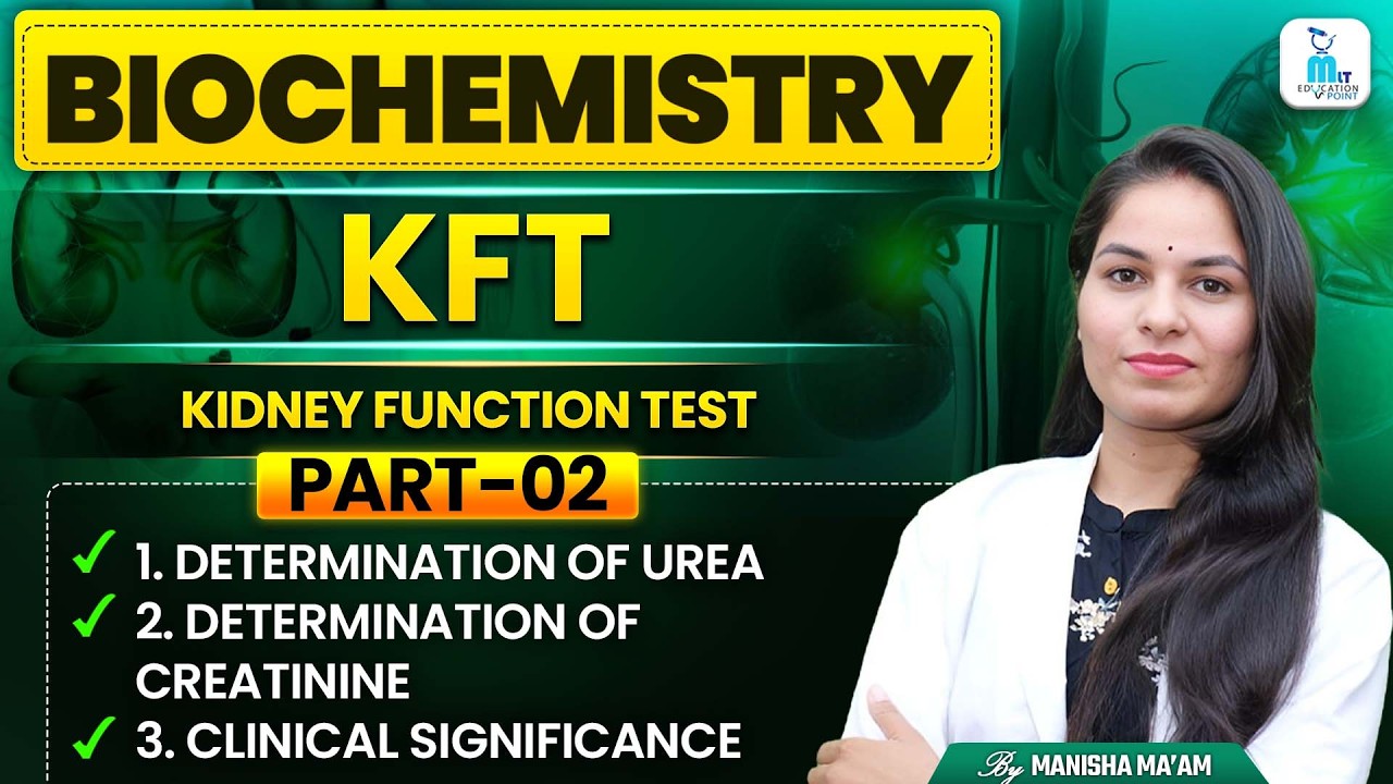 Kidney Function Test in hindi Part-2 | KFT test Biochemistry | KFT Test report | By Manisha Ma'am