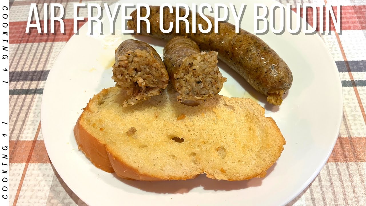Air Fryer Crispy Boudin
