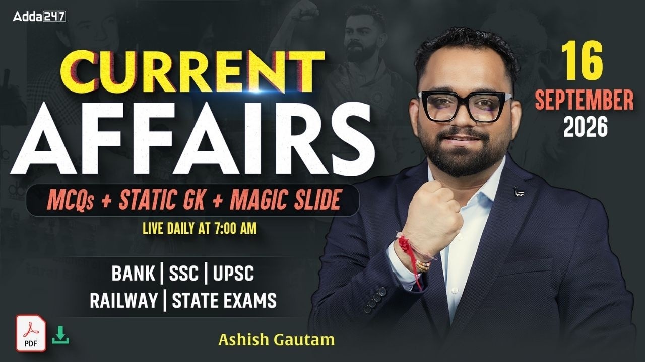 Current Affairs Today | 16 September 2026 | Daily Current Affairs | By Ashish Gautam