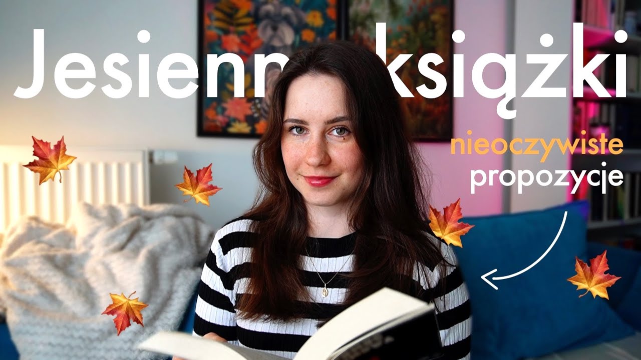 Książki na jesień 🍁✨ Tych propozycji się nie spodziewasz 🎃🍂