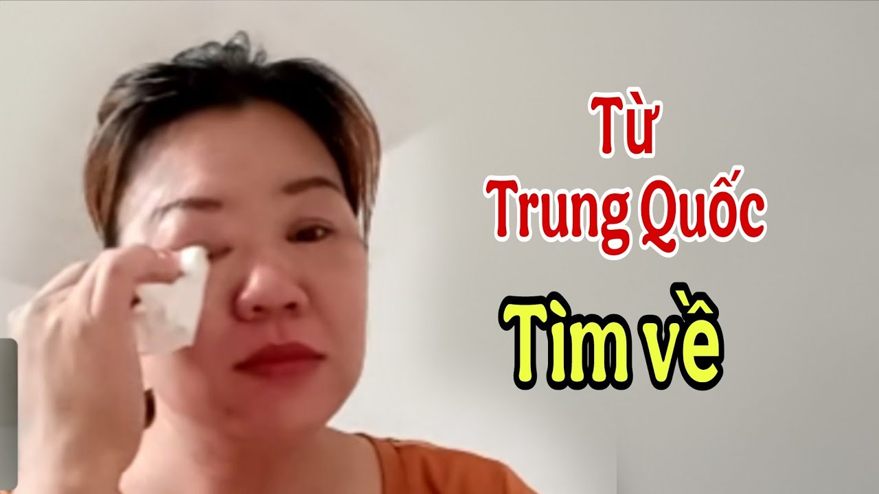 ( 1913 ) Cô gái bị bán quá Trung Quốc cầu cứu. Muốn về Việt Nam nhưng làm sao đây.