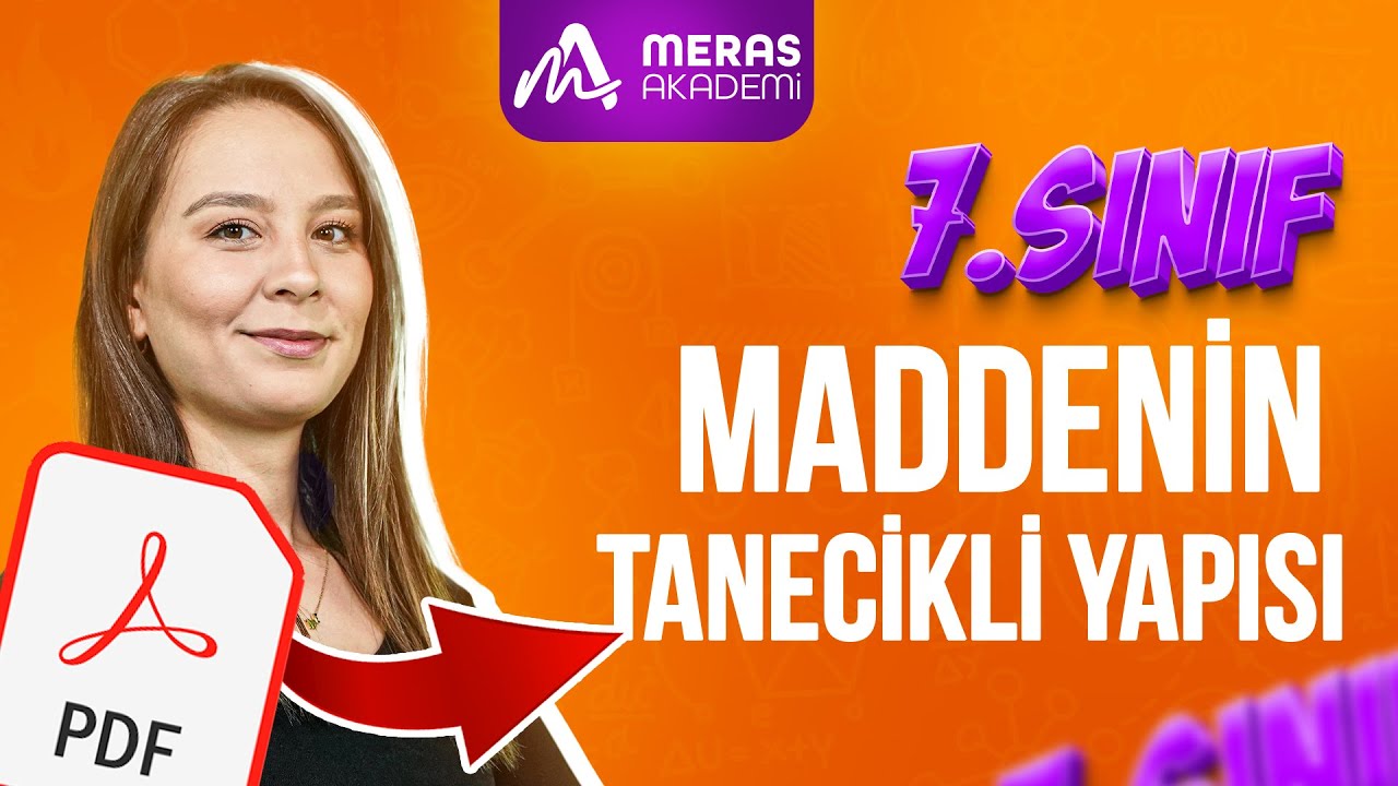 Maddenin Tanecikli Yapısı | 7. SINIF FEN BİLİMLERİ 2025
