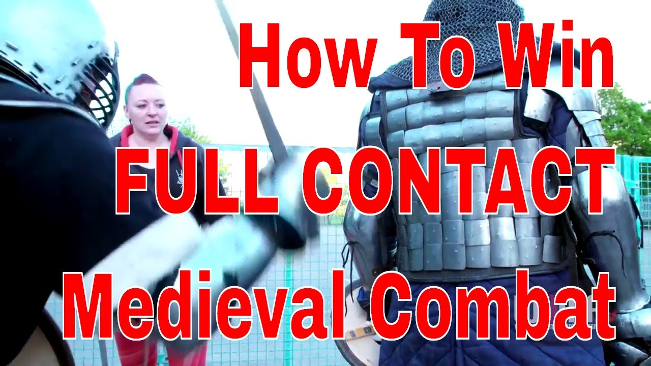 FULL CONTACT Medieval Combat Rules Techniques