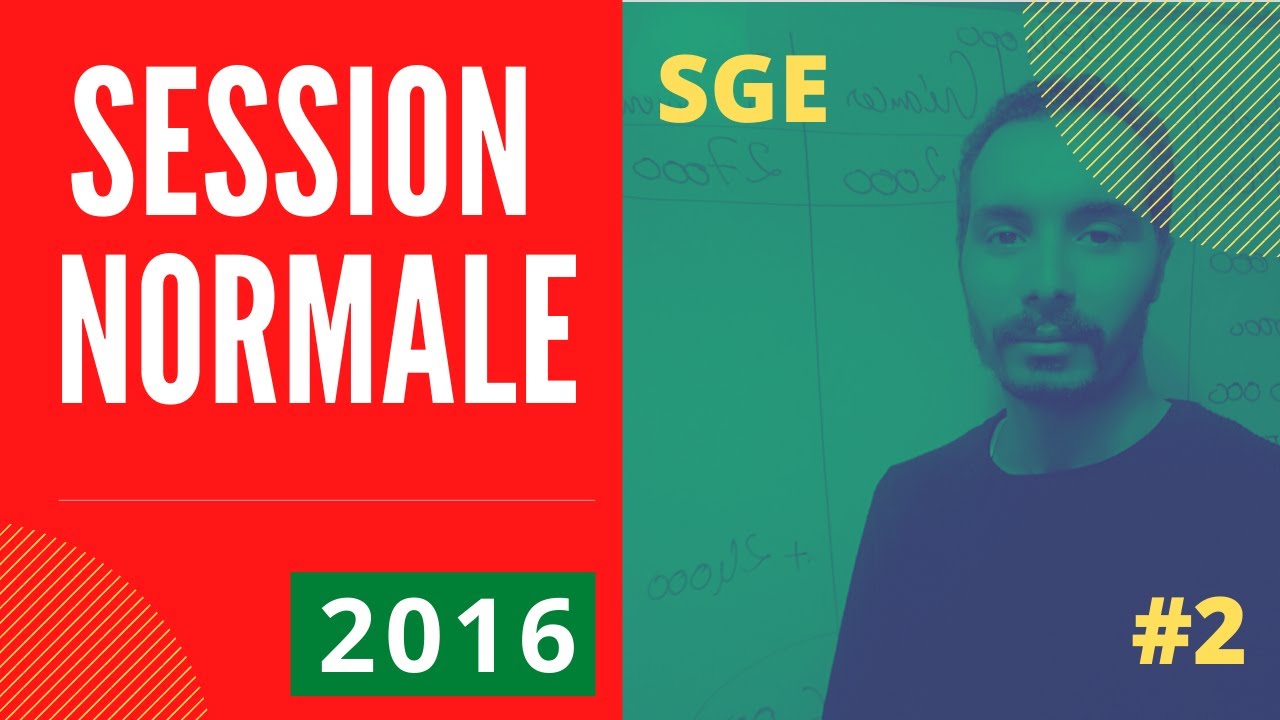 EXAMEN NATIONAL 2016 : SESSION NORMALE - P2