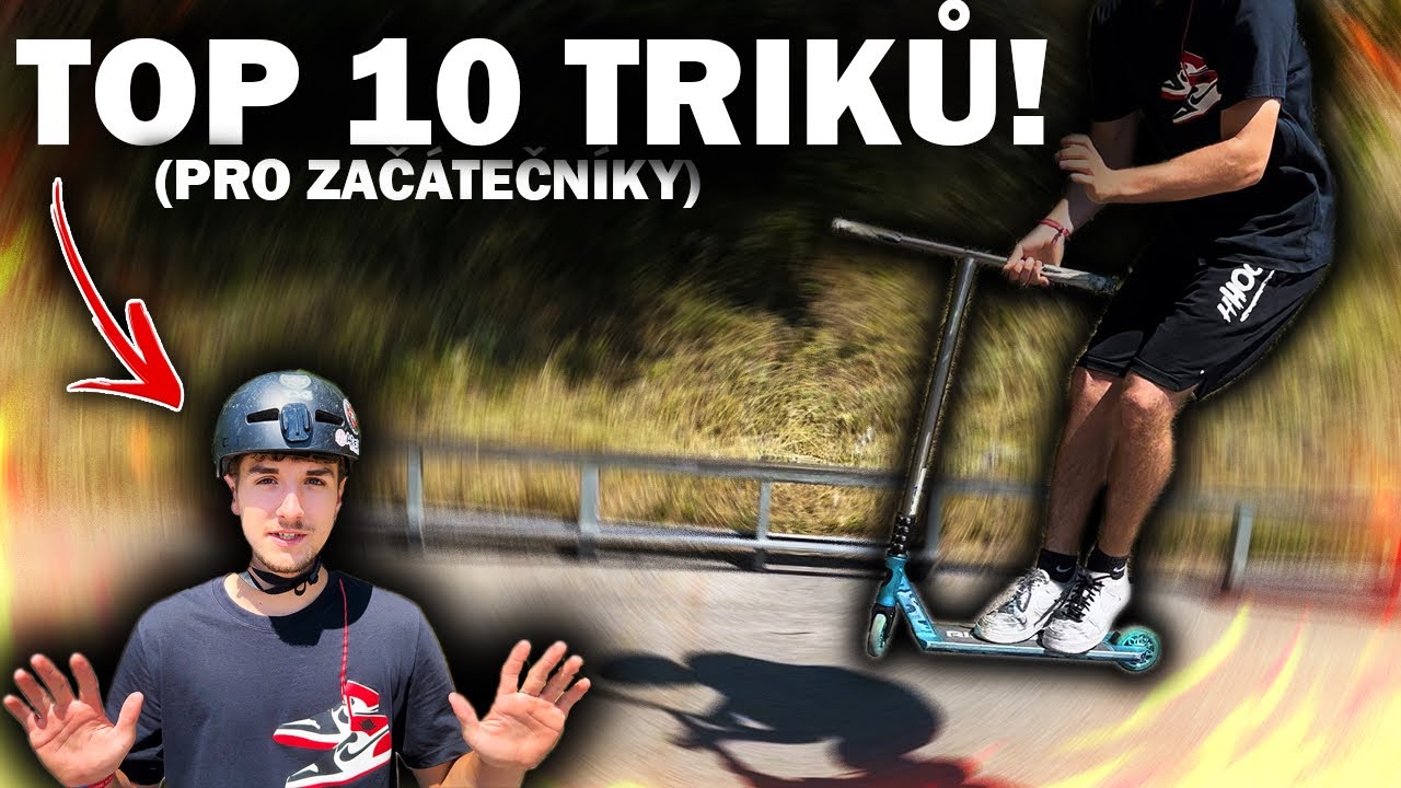 TOP 10 TRIKOV PRE ZAČIATOČNÍKOV!🔥🛴